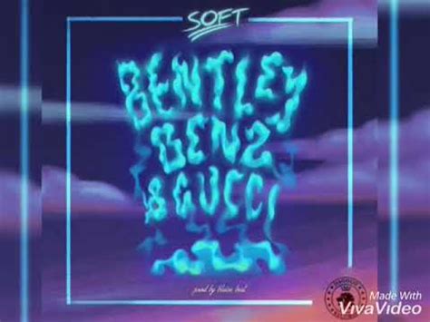 Video Soft – Bentley Benz Gucci 